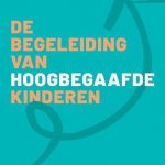 De begeleiding van hoogbegaafde kinderen